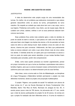 HIGIENE: UMA QUEST&Atilde;O DE SA&Uacute;DE JUSTIFICATIVA A ideia de