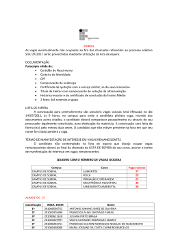 SOBRAL As vagas eventualmente n&atilde;o ocupadas ao fim das