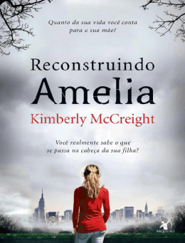 Kimberly McCreight - Reconstruting Amelia