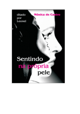Sentindo na Pr&oacute;pria Pele - Centro Espirita Dr Leocadio Correia