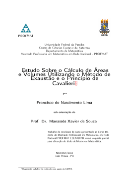 Estudo Sobre o C&aacute;lculo de &Aacute;reas e Volumes Utilizando o