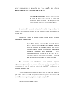 Possibilidade de fixa&ccedil;&atilde;o da pena aqu&eacute;m do m&iacute;nimo legal na