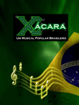 Plano de Negócios - Xácara, um musical popular brasileiro