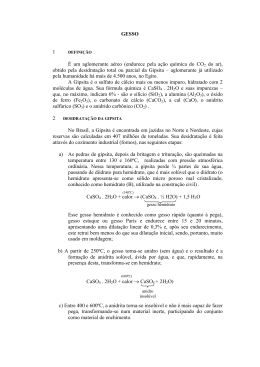 GESSO 1 &Eacute; um aglomerante a&eacute;reo (endurece pela a&ccedil;&atilde;o qu&iacute;mica do