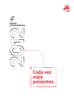 Cada vez mais presentes