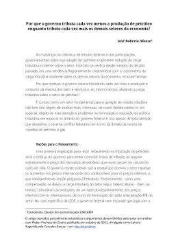 Por que o governo tributa cada vez menos a produ&ccedil;&atilde;o de petr&oacute;leo