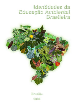 Identidades da Educa&ccedil;&atilde;o Ambiental Brasileira