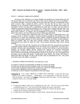 efeito das drogas, &ldquo;n&atilde;o refreia, mas refor&ccedil;a o