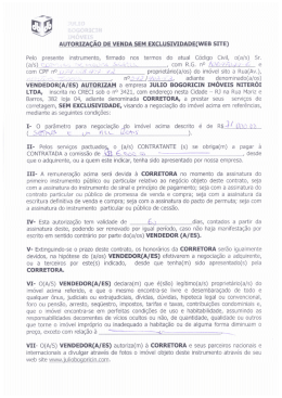 Pelo presente instrumento, firmado nos termos do