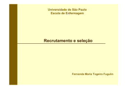 Recrutamento e sele&ccedil;&atilde;o - Escola de Enfermagem da USP