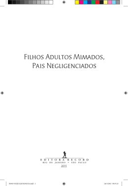 Filhos Adultos Mimados, Pais Negligenciados