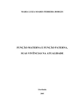 fun&ccedil;&atilde;o materna e fun&ccedil;&atilde;o paterna, suas viv&ecirc;ncias na