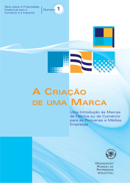 A Cria&ccedil;&atilde;o de uma Marca - Uma Introdu&ccedil;&atilde;o &agrave;s Marcas de