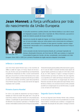 Jean Monnet: a for&ccedil;a unificadora por tr&aacute;s do nascimento