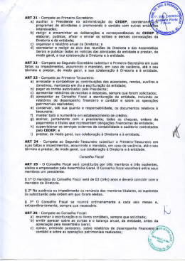 ART 21 - Compete ao Primeiro-Secretário: a) auxiliar o