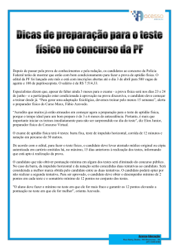 Depois de passar pela prova de conhecimentos e pela reda&ccedil;&atilde;o, os