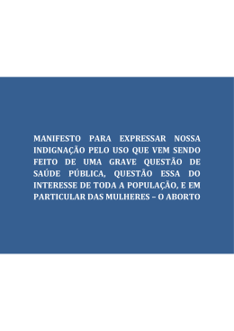 manifesto para expressar nossa indigna&ccedil;&atilde;o pelo uso que