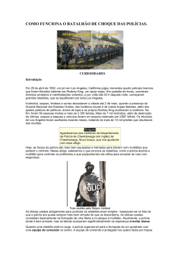 como funciona o batalhão de choque das polícias.