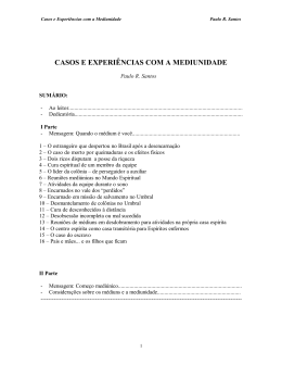 Casos e Experi&ecirc;ncias com a Mediunidade
