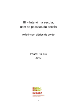 III &ndash; Intervir na escola, com as pessoas da escola