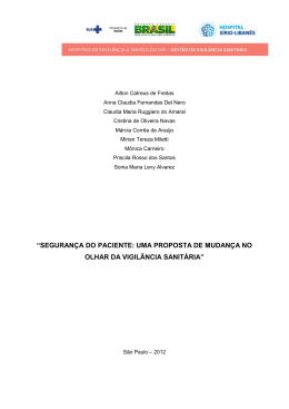 Seguran&ccedil;a do Paciente - Uma proposta de muda n&ccedil;a no