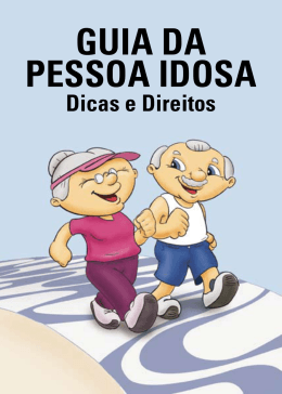 Guia da Pessoa Idosa - Dicas e Direitos