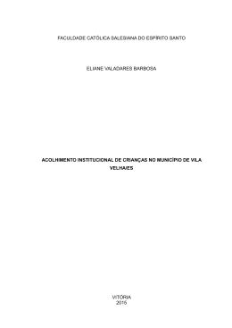 Acolhimento Institucional de Crian&ccedil;as no munic&iacute;pio de Vila Velha/ES