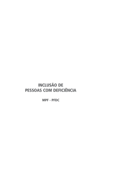 Inclus&atilde;o de Pessoa com Defici&ecirc;ncia - MPF