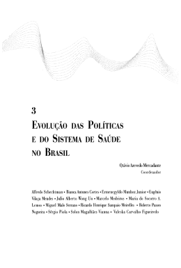 EVOLUÇÃO DAS POLÍTICAS E DO SISTEMA DE SAÚDE NO BRASIL