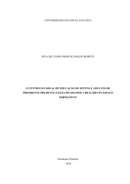 O Centro Estadual de Educa&ccedil;&atilde;o de Jovens e Adultos de Presidente