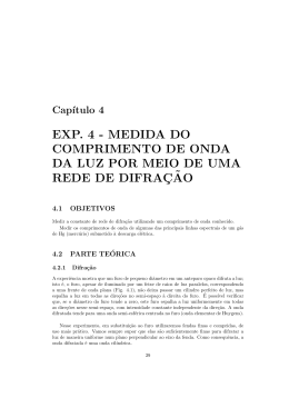 EXP. 4 - MEDIDA DO COMPRIMENTO DE ONDA DA LUZ POR