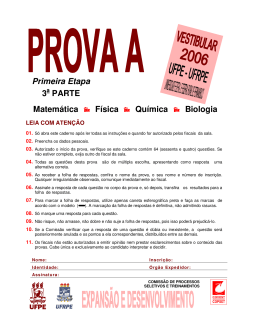 Provas de Matem&aacute;tica, F&iacute;sica, Qu&iacute;mica e Biologia