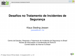 Desafios no Tratamento de Incidentes de Seguran&ccedil;a