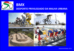 O BMX como desporto privilegiado da malha urbana