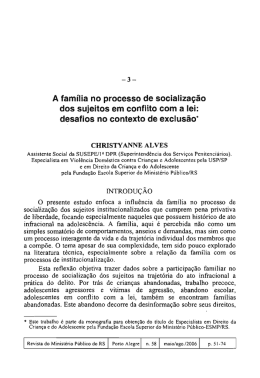 A familia no processo de socializacao dos sujeitos em conflito com a