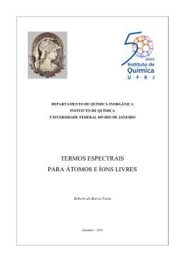FARIA, R.B. Termos Espectrais para &Aacute;tomos e &Iacute;ons Livres