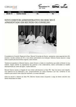 novo diretor administrativo do sesc rn &eacute; apresentado em reuni&atilde;o de