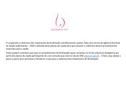A Lei garante a cobertura dos tratamentos de fertiliza&ccedil;&atilde;o