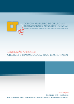 Legisla&ccedil;&atilde;o Aplicada: Cirurgia e Traumatologia Buco-Maxilo