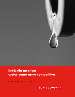 Ind&uacute;stria na crise: custos como arma competitiva