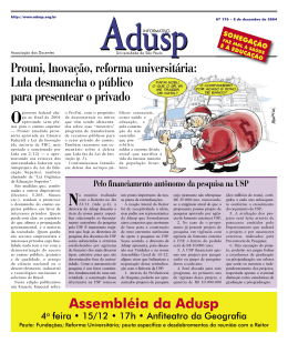Assembléia da Adusp Prouni, Inovação, reforma universitária: Lula