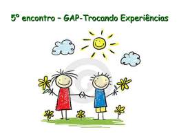 5&ordm; encontro &ndash; GAP-Trocando Experi&ecirc;ncias