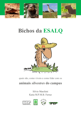 Bichos da ESALQ - Universidade de São Paulo