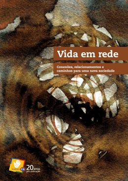 Vida em rede: conex&otilde;es, relacionamentos e