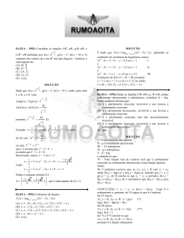 01.(ITA - 1992) Considere as funções f: * , g: , e h: * definidas por: , g