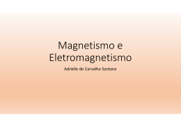 Magnetismo e Eletromagnetismo