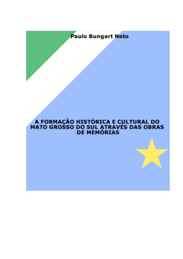 A Formação Histórica e Cultural do Mato Grosso do Sul