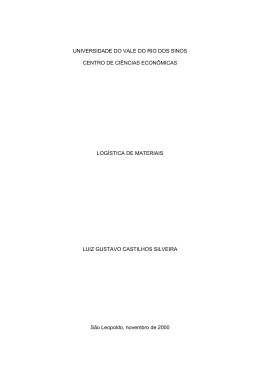 SILVEIRA, Luiz Gustavo Castilhos. Log&iacute;stica de Materiais. 2000