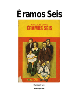 &Eacute;ramos Seis - Eu fa&ccedil;o a diferen&ccedil;a no mundo