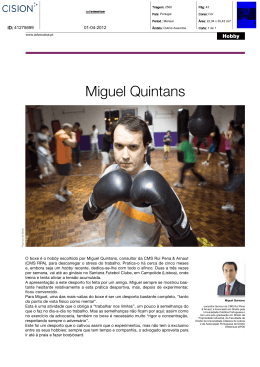 Reportagem sobre o hobby do consultor Miguel Quintans